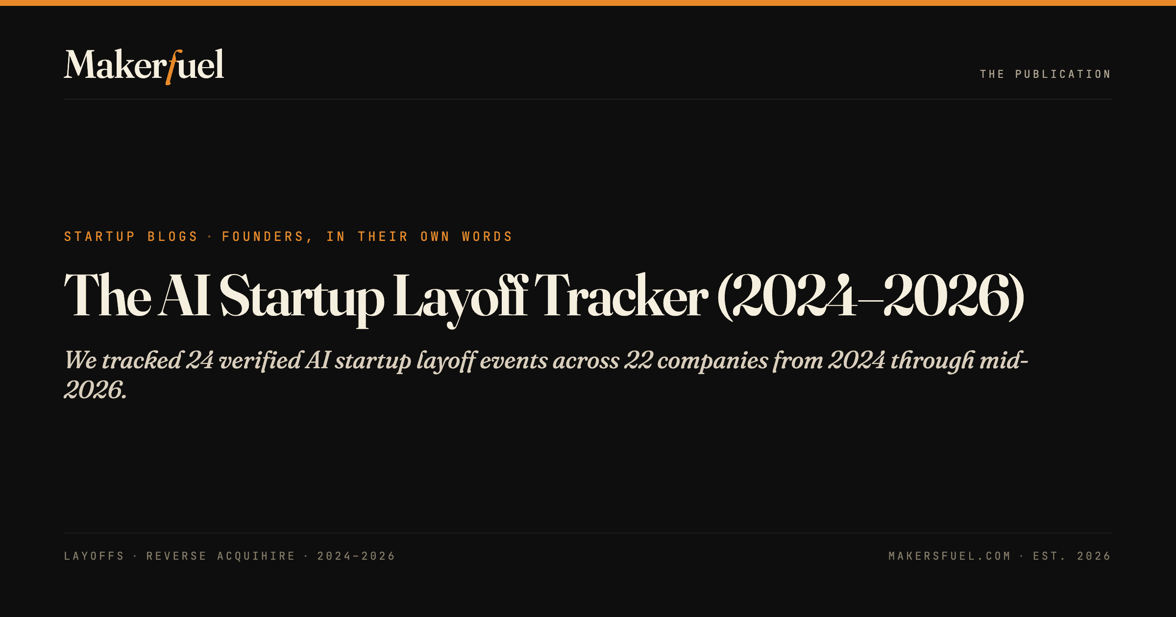 The AI Startup Layoff Tracker 2024–2026 — Makersfuel startup blog cover